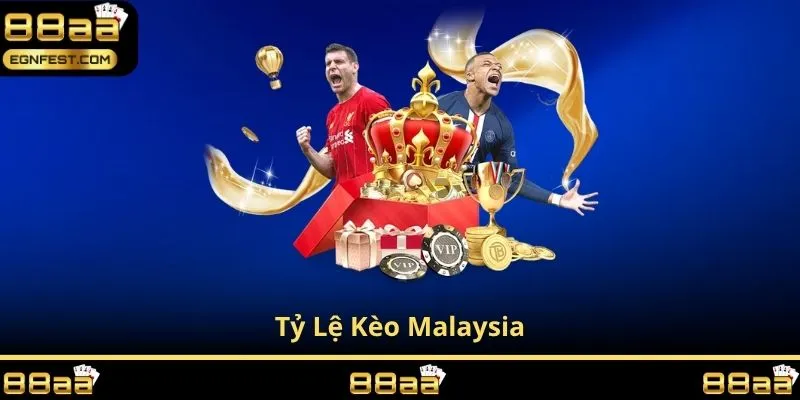 tỷ lệ kèo malaysia